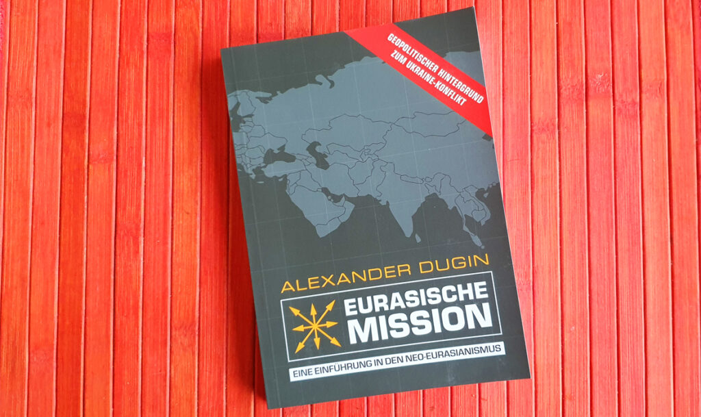 Karl Richter, Alexander Dugin, Eurasische Mission